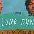 Milky Chance Long Run Official Audio