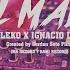 EL MALO ALEKO X IGNACIO LEY