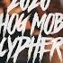 2020 Hog Mob Cypher Feat Dymond Zion Zaydok Fonz Bazooka IV Conerly Sevin Duce Dontae