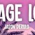 Jason Derulo Savage Love Lyrics