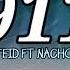 Feid Ft Nacho 911 Letra Lyrics