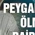 Peygamberimizin ölmediğine Dair Deliller Kerem Önder