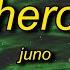 Juno Hero Lyrics