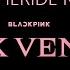 BLACK PINK PINK VENOM GETTHERIDE REMIX