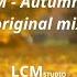 RILTIM Autumn Rain Original Mix