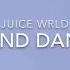 Armed And Dangerous Juice Wrld Clean