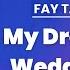 FAYTALL MY DREAM WEDDING BROBOX TALK SHOW EP4