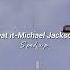 Beat It Michael Jackson Sped Up