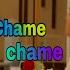 Chame Chame