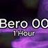 Bero 00 1 Hour