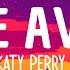 Katy Perry Wide Awake Lyrics