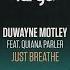 Duwayne Motley Quiana Parler Just Breathe