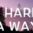 Aeden Harley Bird Find A Way Out Lyrics