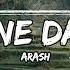 Arash Feat Helena ONE DAY Remix Lyric