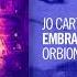 Jo Cartwright Embrace You Orbion Remix