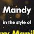 Barry Manilow Mandy Karaoke Version From Zoom Karaoke