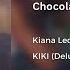 Kiana Ledé Chocolate Ft Ari Lennox 639Hz