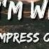 Empress Of When I M With Him Lyrics