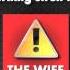 Warning It S The Wife IPhone Ringtone