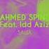 Ahmed Spins Idd Aziz Sawa Sups S Touch