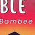 Bambee Bumble Bee Lyrics Spotiverse