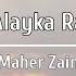 Salla Alayka Rahman Maher Zain New Single Nasheed Of Maher Zain 2024 Lyrics