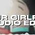 Tell Ur Girlfriend Lay Bankz Edit Audio