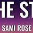 Sami Rose In The Stars Speed Up Lyrics