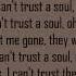 Lil Bibby Can T Trust A Soul Lyrics