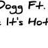 Snoop Dogg Ft Pharrell Drop It Like It S Hot ESH Remix