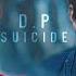 D P Suicide FMV