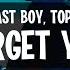 FAST BOY X Topic Forget You Lyrics