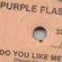 Purple Flash Do You Like Me