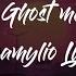 Ghost Me By Camylio Lyrics