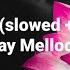 Jay Mellock Silence Slowed Reverb