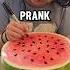 Funny Watermelon Prank Shorts Short Viralvideos Viralshort Funny Youtubeshorts Shortsfeed