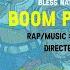 BOOM PADE BHAI Rapstar Rudra Dir By Bless Official Video