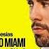 Enrique Iglesias Ft Pitbull Move To Miami Official Clean Version