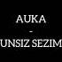 АУКА Үнсіз сезім ҚАЗАҚША КАРАОКЕ AUKA Unsiz Sezim