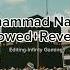 Muhammad Nabina Slowed Reverb