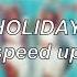 Little Mix Holiday Speed Up