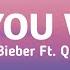 Justin Bieber Wish You Would Lyrics Ft Quavo