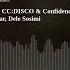 471 CC DISCO Confidence Man Sofia Kourtesis Jimpster Medlar Dele Sosimi