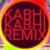 Kabhi Kabhi Remixed Selector Hyper