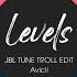 Levels Avicii JBL TUNE TROLL EDIT Florian Hamelink Nhạc Nền TikTok 抖音 DouYin Loi Music