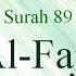 Hifz Memorize Quran 89 Surah Al Fajr By Qaria Asma Huda With Arabic Text And Transliteration