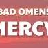 Bad Omens Mercy Lyrics