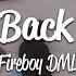 Fireboy DML Coming Back For You Lyrics