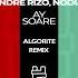 ANDRE RIZO NODUS AY SOARE Algorite Remix