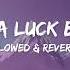 Rabba Luck Barsa Ft Himesh Reshammiya Slowed Reverb